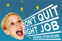 Don't Quit Your Night Job